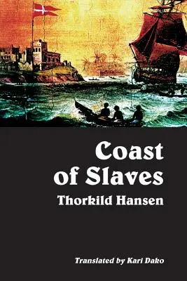 Coasta sclavilor - Coast of Slaves