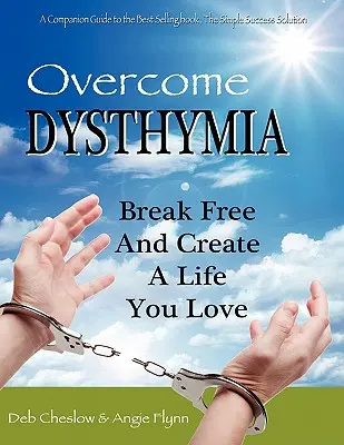 Depășirea distimiei - Overcome Dysthymia