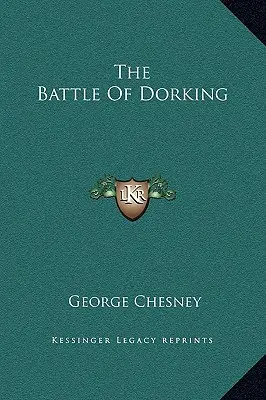 Bătălia de la Dorking - The Battle Of Dorking