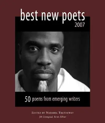 Best New Poets 2007: 50 de poeme de la scriitori emergenți - Best New Poets 2007: 50 Poems from Emerging Writers