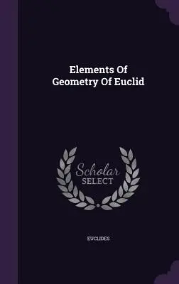 Elements Of Geometry Of Euclid