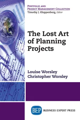 Arta pierdută a planificării proiectelor - The Lost Art of Planning Projects