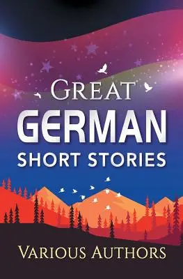 Mari povestiri scurte germane - Great German Short Stories