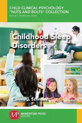 Tulburările de somn ale copilăriei - Childhood Sleep Disorders