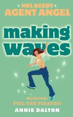 Făcând valuri - Making Waves