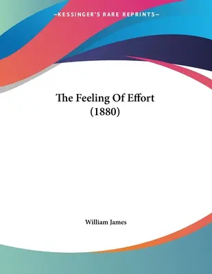 Sentimentul efortului (1880) - The Feeling Of Effort (1880)