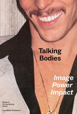Corpuri vorbitoare: Imagine, putere, impact - Talking Bodies: Image, Power, Impact