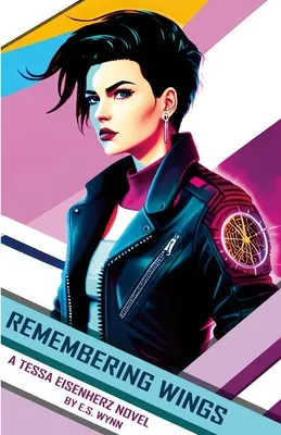 Amintirea aripilor: Un roman Tessa Eisenherz - Remembering Wings: A Tessa Eisenherz Novel