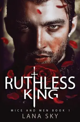Ruthless King: A Dark Mafia Romance: Războiul trandafirilor (War of Roses Universe) - Ruthless King: A Dark Mafia Romance: War of Roses Universe