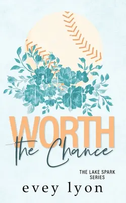 Worth the Chance: O poveste de dragoste sportivă de la dușmani la îndrăgostiți dintr-un oraș mic - Worth the Chance: A Small Town Enemies to Lovers Sports Romance