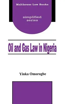 Legea petrolului și gazelor naturale în Nigeria - Oil and Gas Law in Nigeria