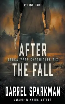 After the Fall: Un thriller apocaliptic - After the Fall: An Apocalyptic Thriller