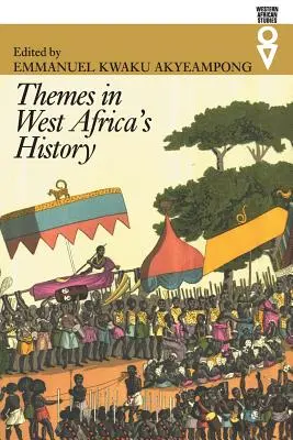Teme din istoria Africii de Vest - Themes in West Africa's History