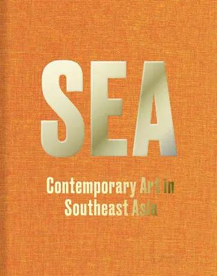 Marea: Artă contemporană în Asia de Sud-Est - Sea: Contemporary Art in Southeast Asia