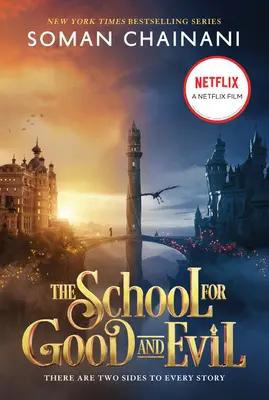 Școala binelui și răului: Ediție de film - The School for Good and Evil: Movie Tie-In Edition