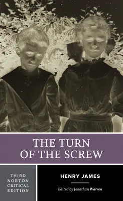 Întoarcerea șurubului (The Turn of the Screw) - The Turn of the Screw