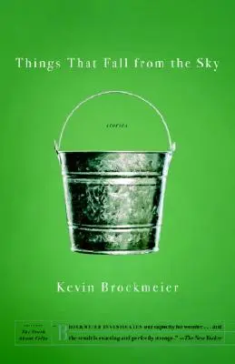 Lucruri care cad din cer - Things That Fall from the Sky