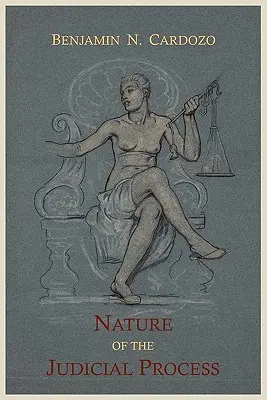 Natura procesului judiciar - The Nature of the Judicial Process