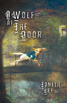 Un lup la ușă: Și alte povești rare - A Wolf at the Door: And Other Rare Tales