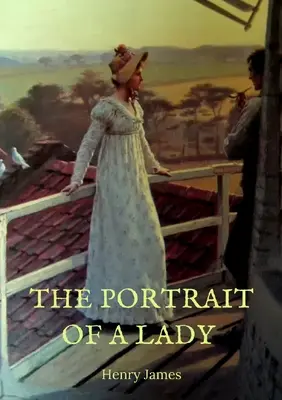 Portretul unei doamne: Povestea unei tinere americane pline de spirit, Isabel Archer, care, confruntându-se cu destinul ei, îl găsește copleșitor. Ea - The Portrait of a Lady: the story of a spirited young American woman, Isabel Archer, who, confronting her destiny, finds it overwhelming. She