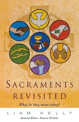 Sacramente revizitate - Sacraments Revisited