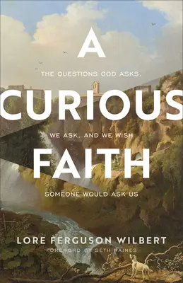 O credință curioasă - Curious Faith