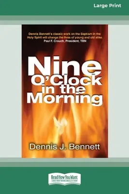 Nouă ceasuri de dimineață (Ediție în format mare 16pt) - Nine O'Clock in Morning (16pt Large Print Edition)