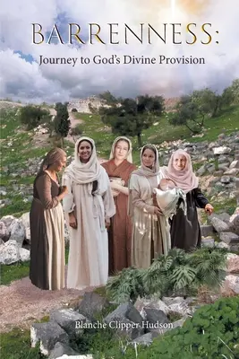 Sterilitate: Călătorie către providența divină a lui Dumnezeu - Barrenness: Journey to God's Divine Provision