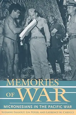 Amintiri de război: Micronezienii în războiul din Pacific - Memories of War: Micronesians in the Pacific War