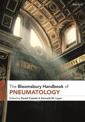 Manualul T&t Clark de pneumatologie - T&t Clark Handbook of Pneumatology
