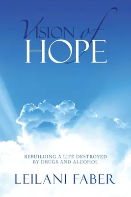 Viziunea speranței - Vision of Hope