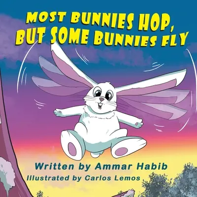 Majoritatea iepurașilor țopăie, dar unii iepurași zboară - Most Bunnies Hop, but Some Bunnies Fly