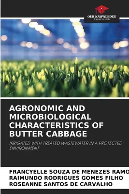 Caracteristici agronomice și microbiologice ale verzei de unt - Agronomic and Microbiological Characteristics of Butter Cabbage