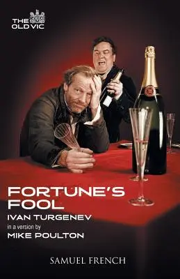 Nebunul norocului (Fortune's Fool) - Fortune's Fool