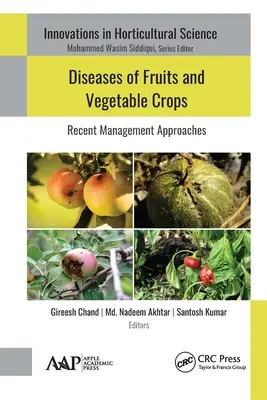 Boli ale culturilor de fructe și legume: Abordări recente de gestionare - Diseases of Fruits and Vegetable Crops: Recent Management Approaches