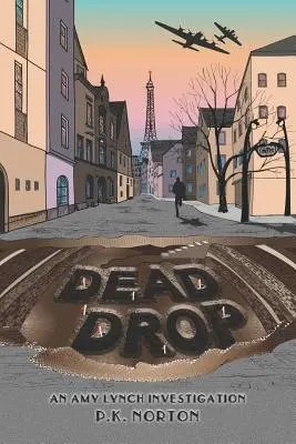 Dead Drop: O investigație Amy Lynch - Dead Drop: An Amy Lynch Investigation