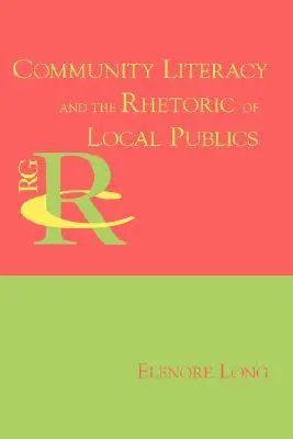 Alfabetizarea comunitară și retorica publicurilor locale - Community Literacy and the Rhetoric of Local Publics