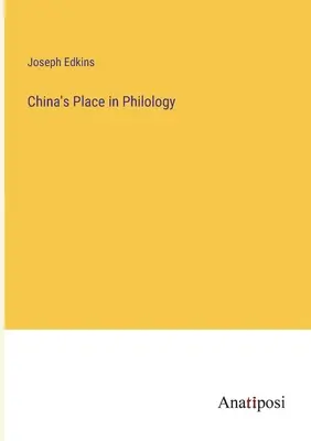 Locul Chinei în filologie - China's Place in Philology
