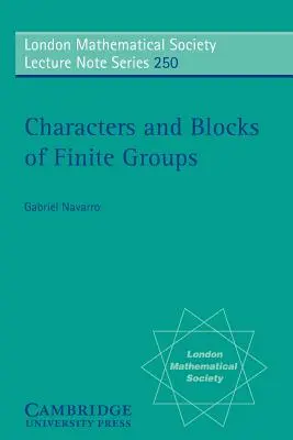 Caractere și blocuri ale grupurilor finite - Characters and Blocks of Finite Groups