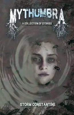 Mythumbra: O colecție de povestiri - Mythumbra: A Collection of Stories