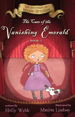 The Case of the Vanishing Emerald (Cazul smaraldului dispărut): Misterele lui Maisie Hitchins Cartea 2 - The Case of the Vanishing Emerald: The Mysteries of Maisie Hitchins Book 2
