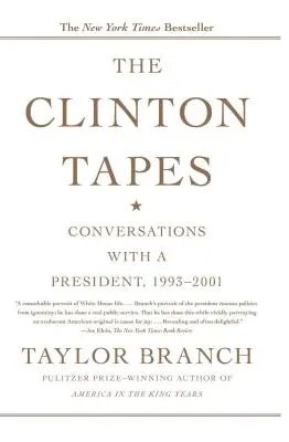 The Clinton Tapes: Conversații cu un președinte, 1993-2001 - The Clinton Tapes: Conversations with a President, 1993-2001