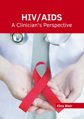 Hiv/Aids: Perspectiva unui clinician - Hiv/Aids: A Clinician's Perspective