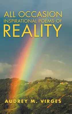 Toate ocaziile Poezii inspiraționale ale realității - All Occasion Inspirational Poems of Reality