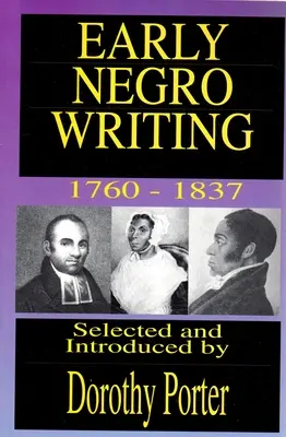 Scrieri negre timpurii - Early Negro Writing