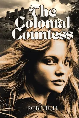 Contesa colonială - The Colonial Countess