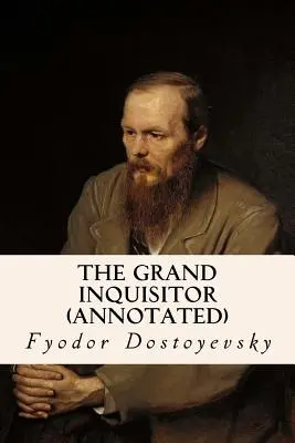 Marele inchizitor (adnotat) - The Grand Inquisitor (annotated)