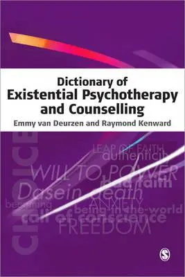 Dicționar de psihoterapie și consiliere existențială - Dictionary of Existential Psychotherapy and Counselling