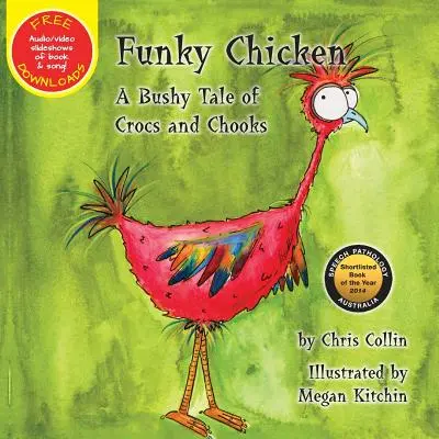 Funky Chicken: O poveste stufoasă despre crocodili și pui - Funky Chicken: A Bushy Tale of Crocs and Chooks