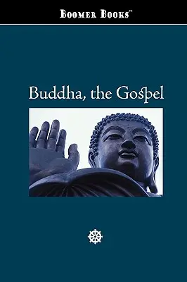 Buddha, Evanghelia - Buddha, the Gospel
